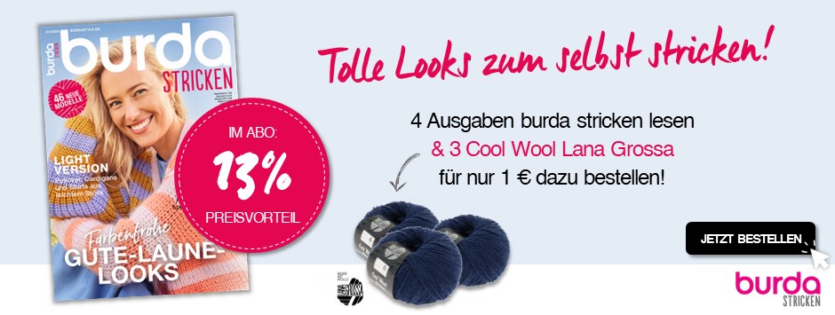 burda stricken - 4 Ausgaben + 3 Cool Wool Lana Grossa